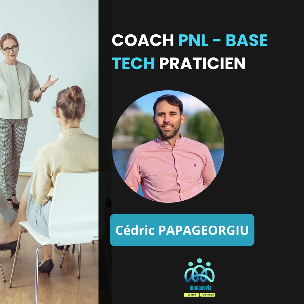 Coach PNL - Module 1 et 2 - Base Tech Praticien