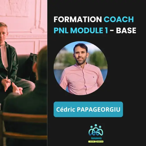 Formation Coach PNL - Module 1 - Base